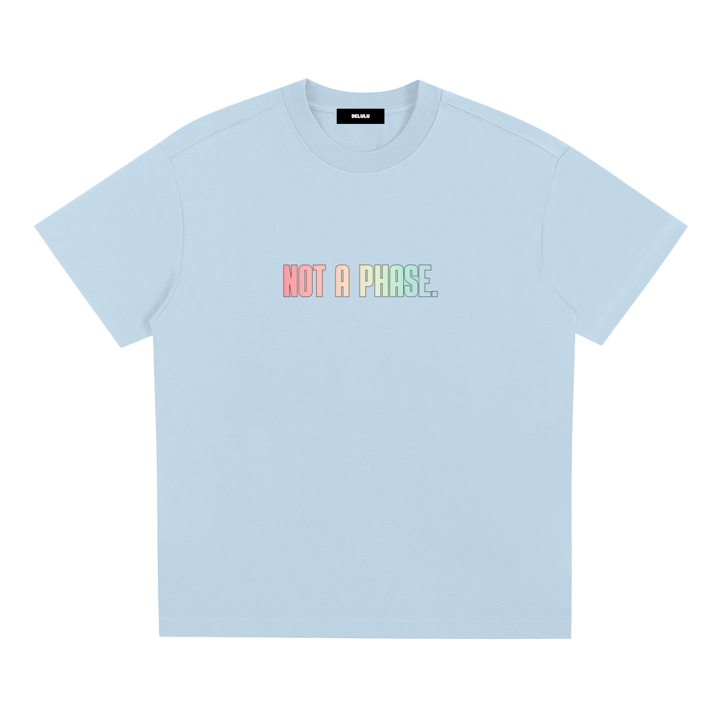 PRIDE LOOSE FIT UNISEX T-SHIRT - NOT A PHASE