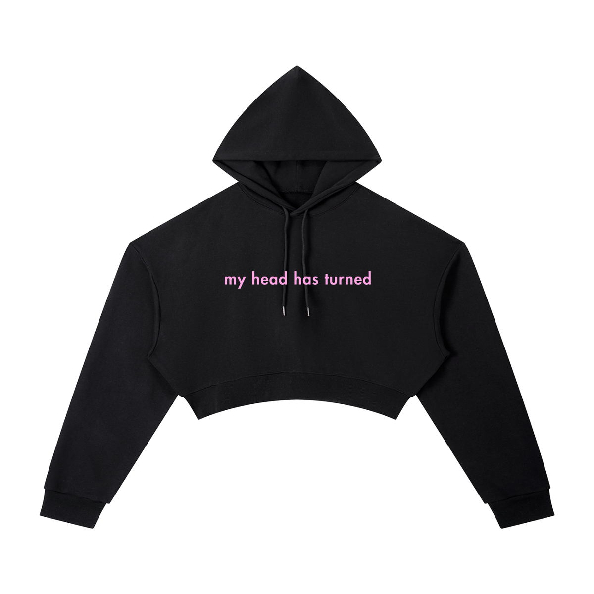 WOMEN'S CROPPED HOODIE - MY HEAD HAS TURNED