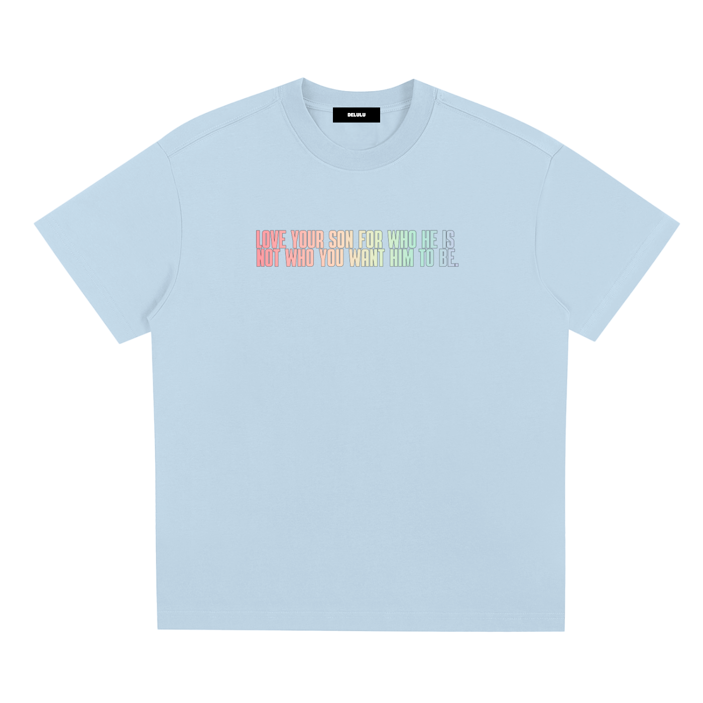 PRIDE LOOSE FIT UNISEX T-SHIRT - LOV YOUR SON