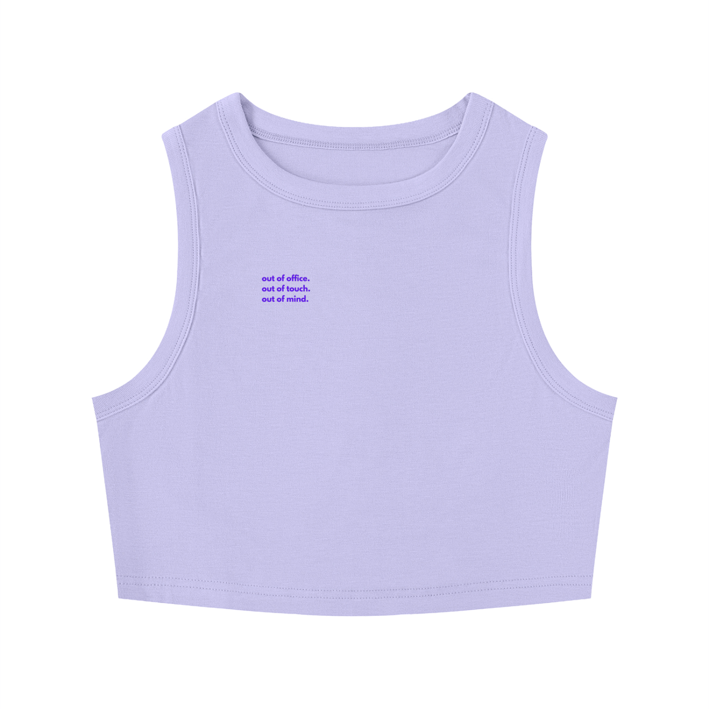 MAIN CHARACTER TIGHT CREWNECK CROP TANK TOP - OUT OF OFFICE. OUT OF TOUCH. OUT OF MIND.