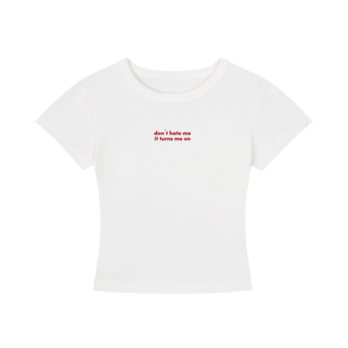 WOMEN`S CROPPED T-SHIRT - DON`T HATE ME IT TURNS ME ON